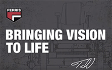 Bringing Vision to Life | Ferris Commercial Mowers Bringing Vision to Life | Ferris Commercial Mowers
