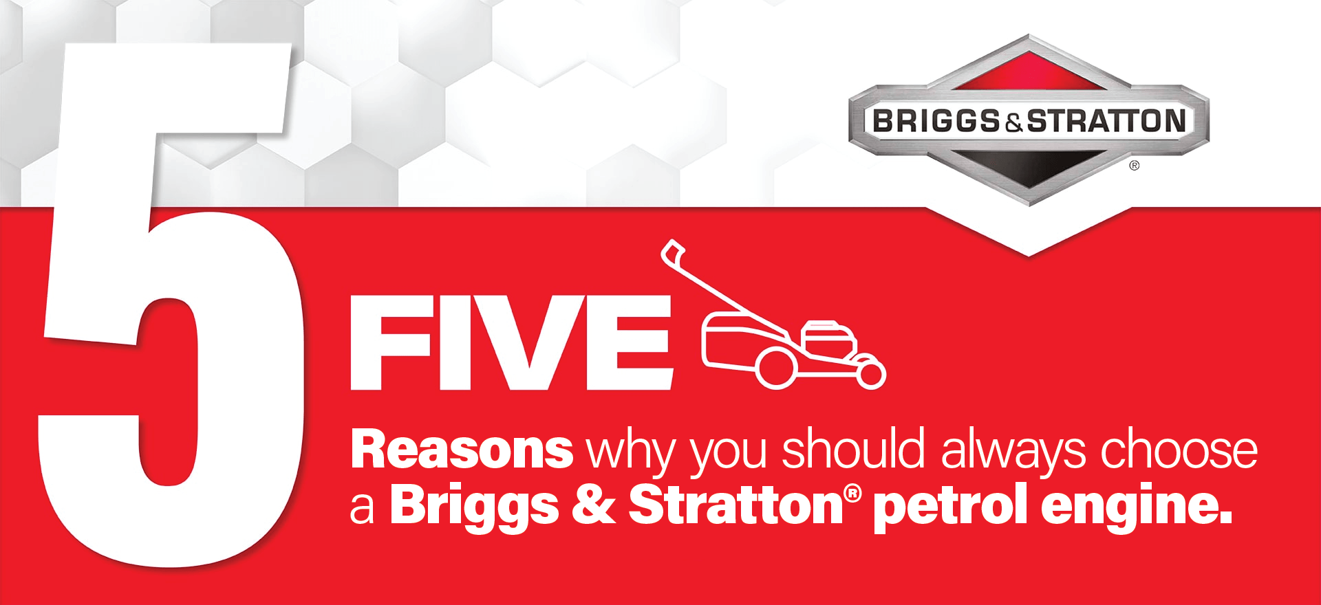 5 Gründe, warum Sie sich für einen Briggs & Stratton-Motor entscheiden sollten